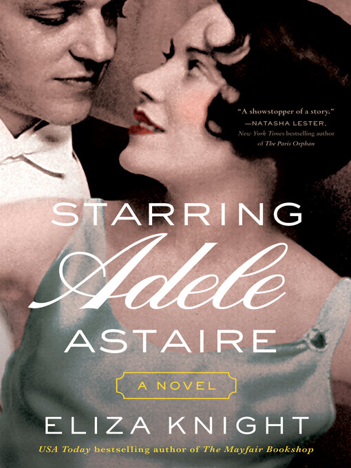 Title details for Starring Adele Astaire by Eliza Knight - Available